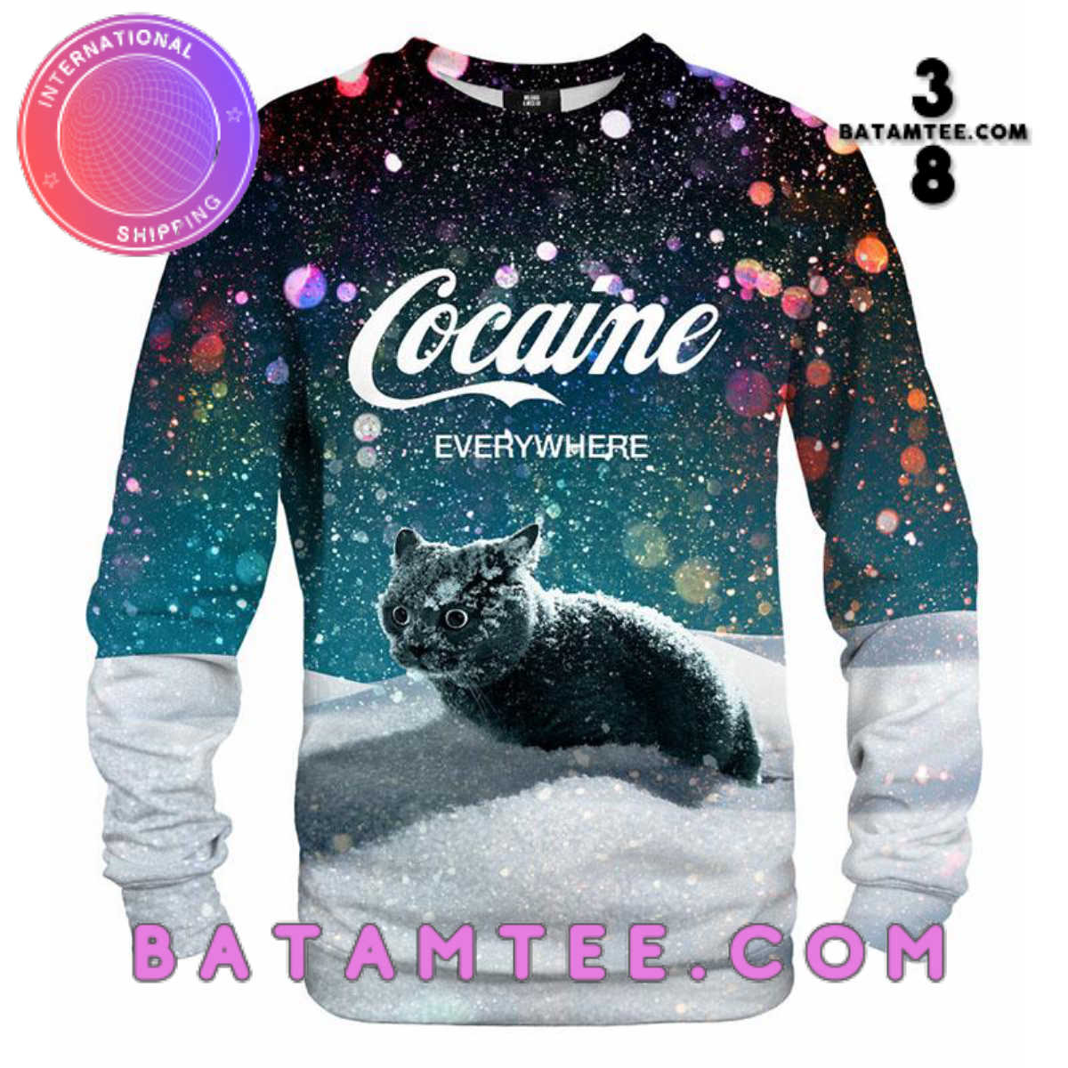 Cocain Everywhere Cat Galaxy Style Sweatshirt