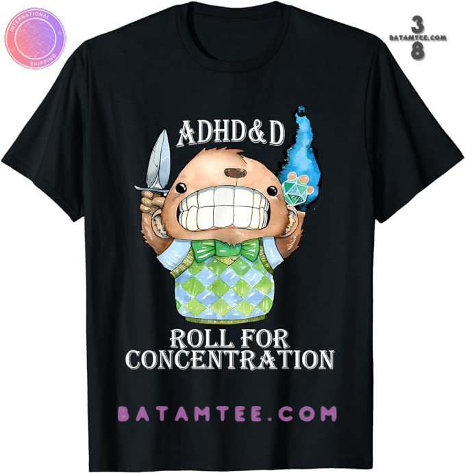 ADHD&D Roll For Concentration Shirt, Hoodie, Sweatshirt