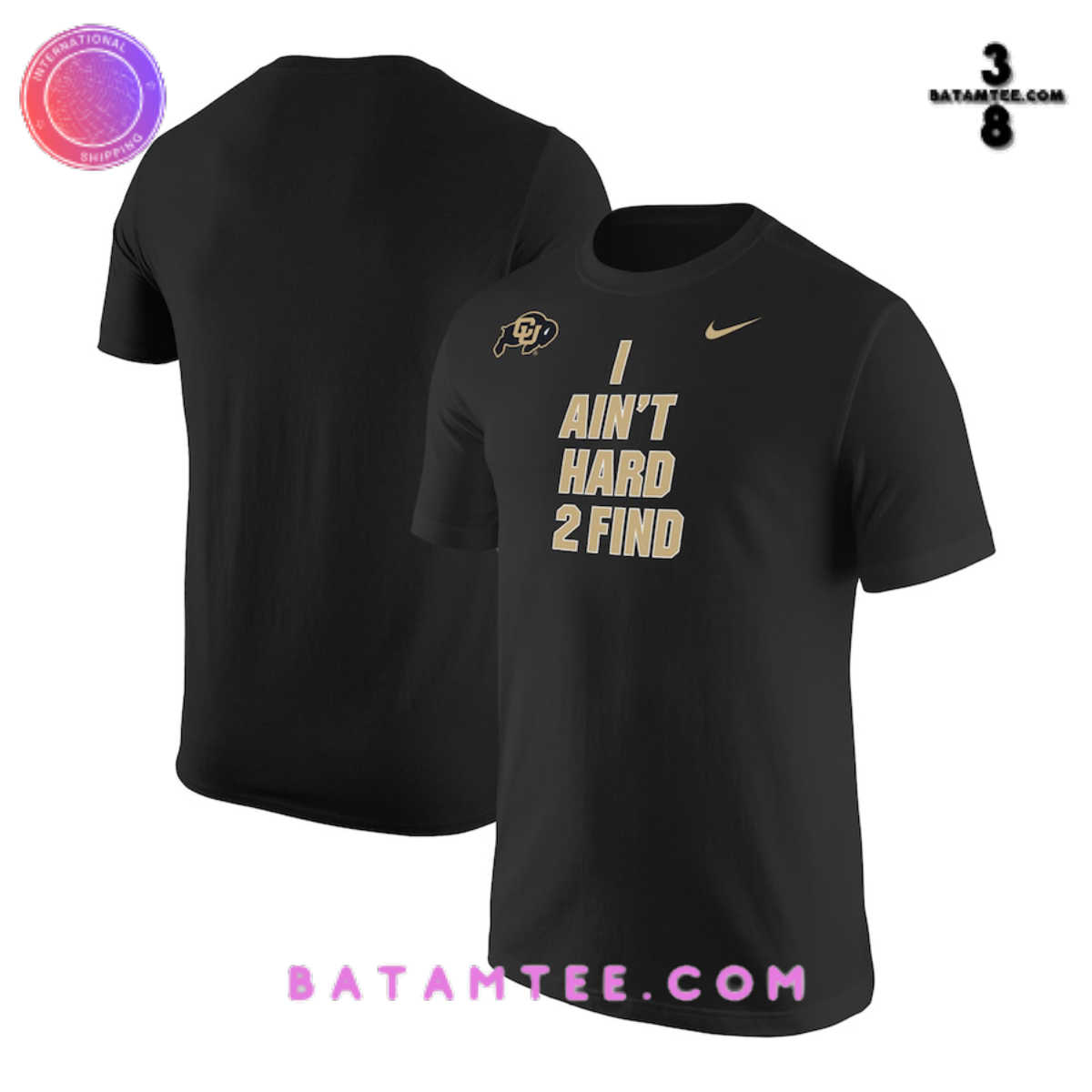 Men's Nike Black Colorado Buffaloes Coach Prime I Ain't Hard 2 Find T-Shirt